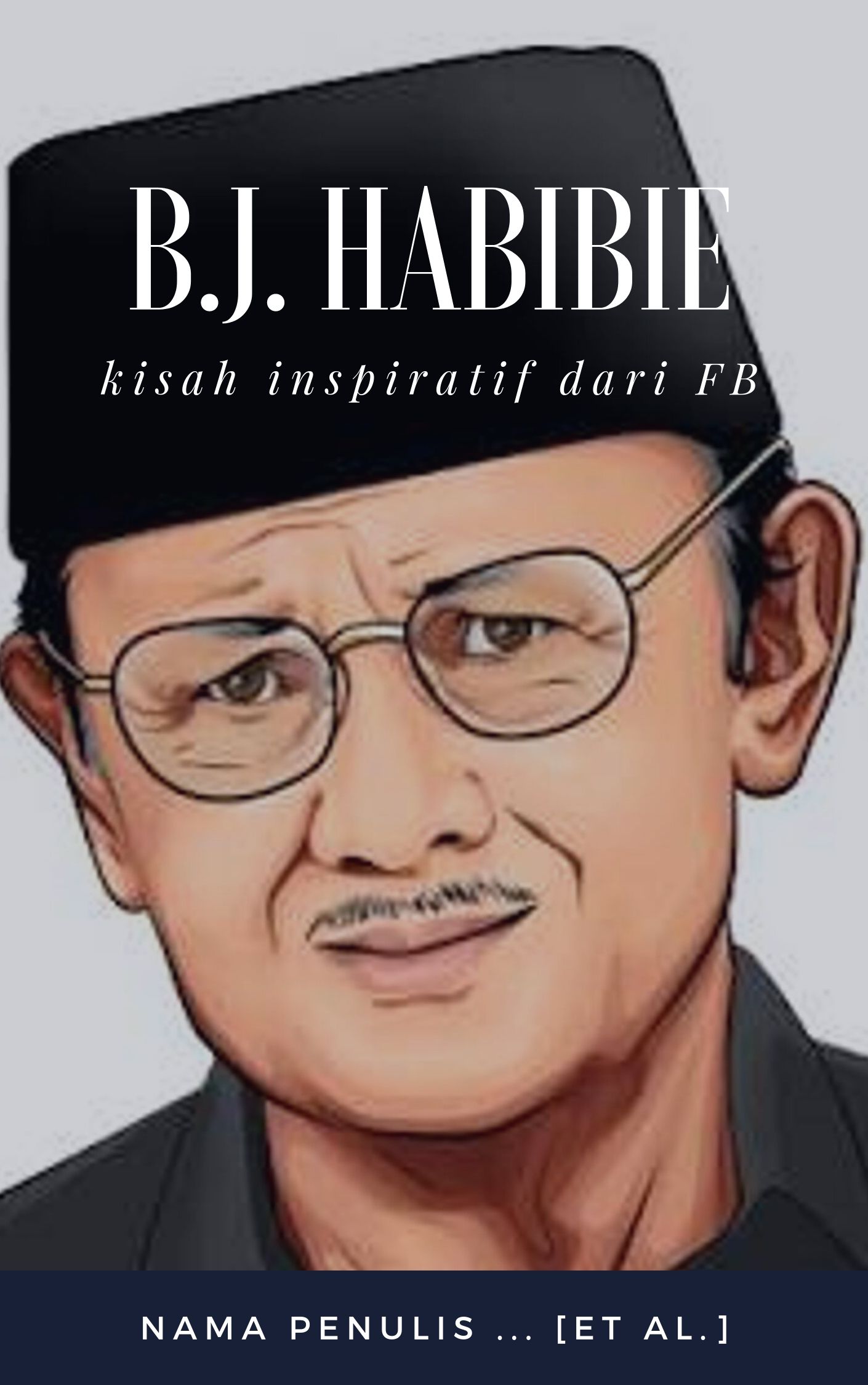 Menulis tentang B.J. Habibie