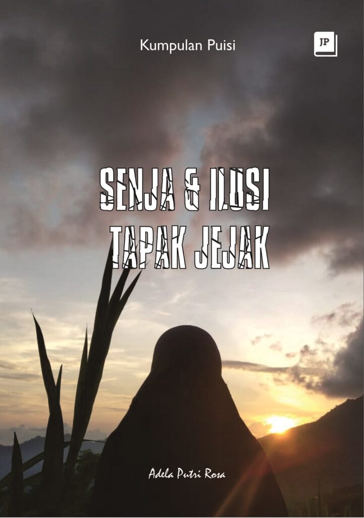Senja & Ilusi Tapak Jejak