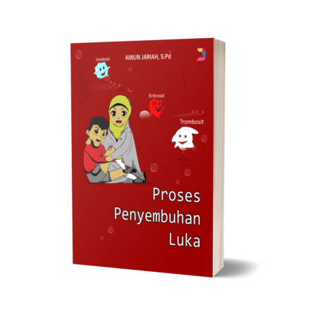 Proses Penyembuhan Luka