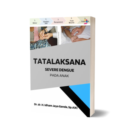 Tatalaksana Severe Dengue pada Anak