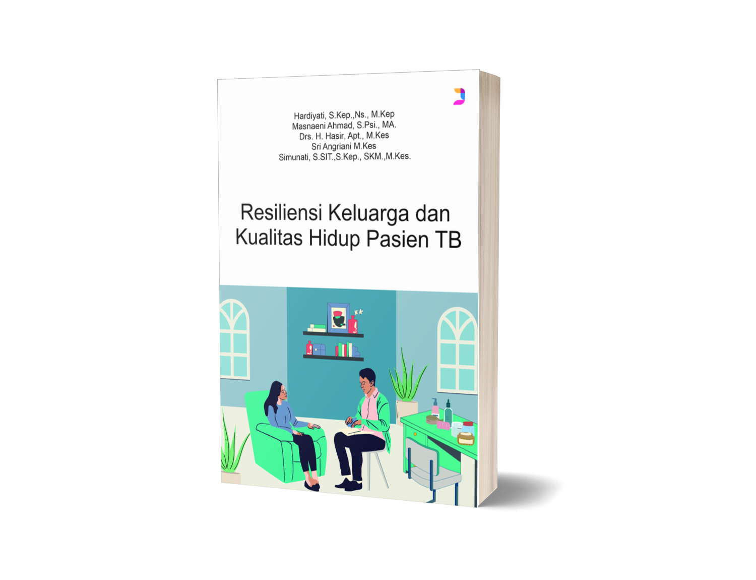 Buku Resiliensi Keluarga dan kualitas hidup pasien TB