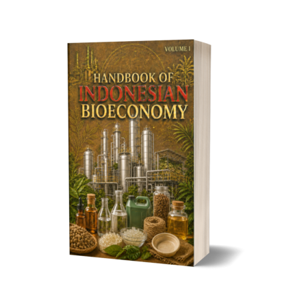 Handbook of Indonesian Bioeconomy: From Biomass to Bioindustry and Sustainable Value Growth
